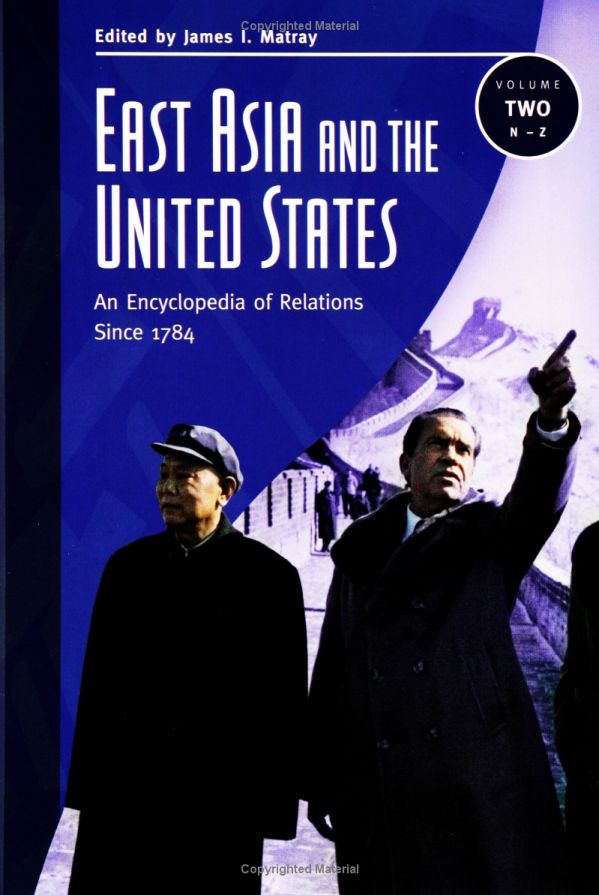 East Asia and the United States : an encyclopedia of relations since 1784