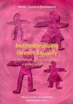 Institutionalizing gender equality:commitment, policy and practice