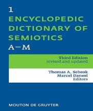 Encyclopedia dictionary of semiotics