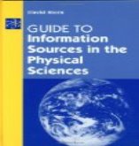 Guide to information sources in the physical sciences