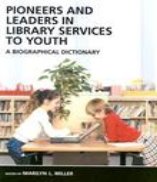 Pioneers and leaders in library services to youth