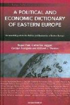 A political and economic dictionary Eastern Europe